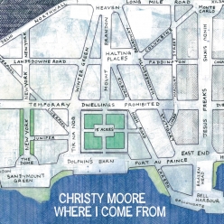 Christy Moore - Where I Come From